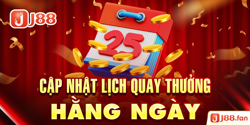 Cập nhật lịch quay thưởng hằng ngày